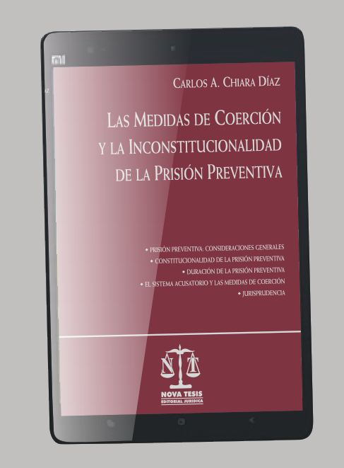 Las medidas de coercin y la inconstitucionalidad de la prisin preventiva